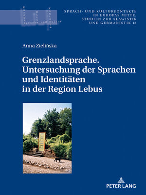 cover image of Grenzlandsprache. Untersuchung der Sprachen und Identitaeten in der Region Lebus